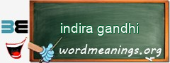 WordMeaning blackboard for indira gandhi